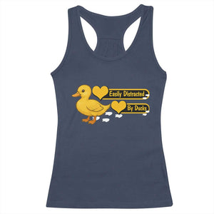 Funny Duck Lover Gift Racerback Tank Top Easily Distracted By Ducks TS12 Navy Print Your Wear