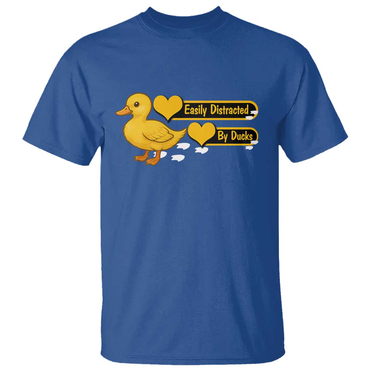 Funny Duck Lover Gift T Shirt Easily Distracted By Ducks TS12 Royal Blue Print Your Wear