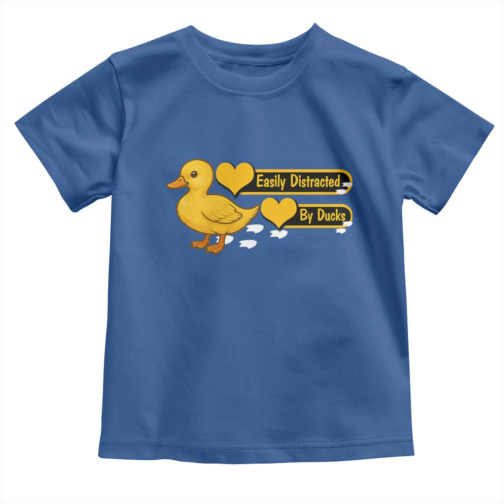 Funny Duck Lover Gift Toddler T Shirt Easily Distracted By Ducks TS12 Royal Blue Print Your Wear