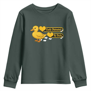 Funny Duck Lover Gift Youth Sweatshirt Easily Distracted By Ducks TS12 Dark Forest Green Print Your Wear