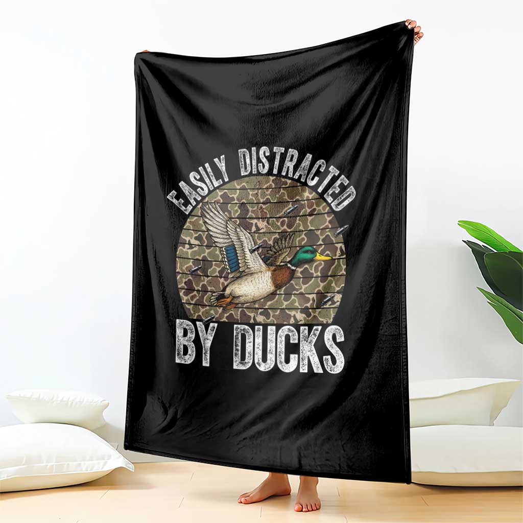 Duck Hunting Gift Throw Blanket Easily Distracted By Ducks TS12 Print Your Wear