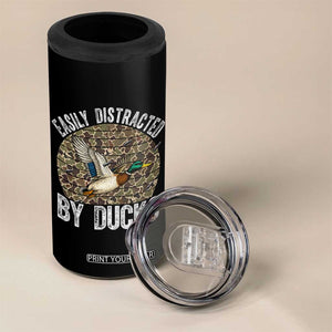 Duck Hunting Gift 4 in 1 Can Cooler Tumbler Easily Distracted By Ducks TS12 Print Your Wear