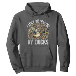 Duck Hunting Gift Hoodie Easily Distracted By Ducks TS12 Dark Heather Print Your Wear