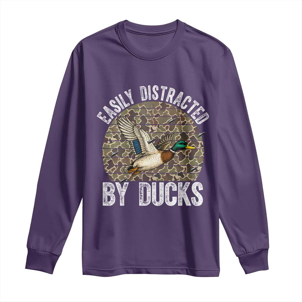 Duck Hunting Gift Long Sleeve Shirt Easily Distracted By Ducks TS12 Purple Print Your Wear