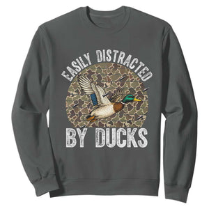 Duck Hunting Gift Sweatshirt Easily Distracted By Ducks TS12 Dark Heather Print Your Wear