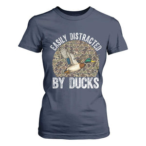 Duck Hunting Gift T Shirt For Women Easily Distracted By Ducks TS12 Navy Print Your Wear