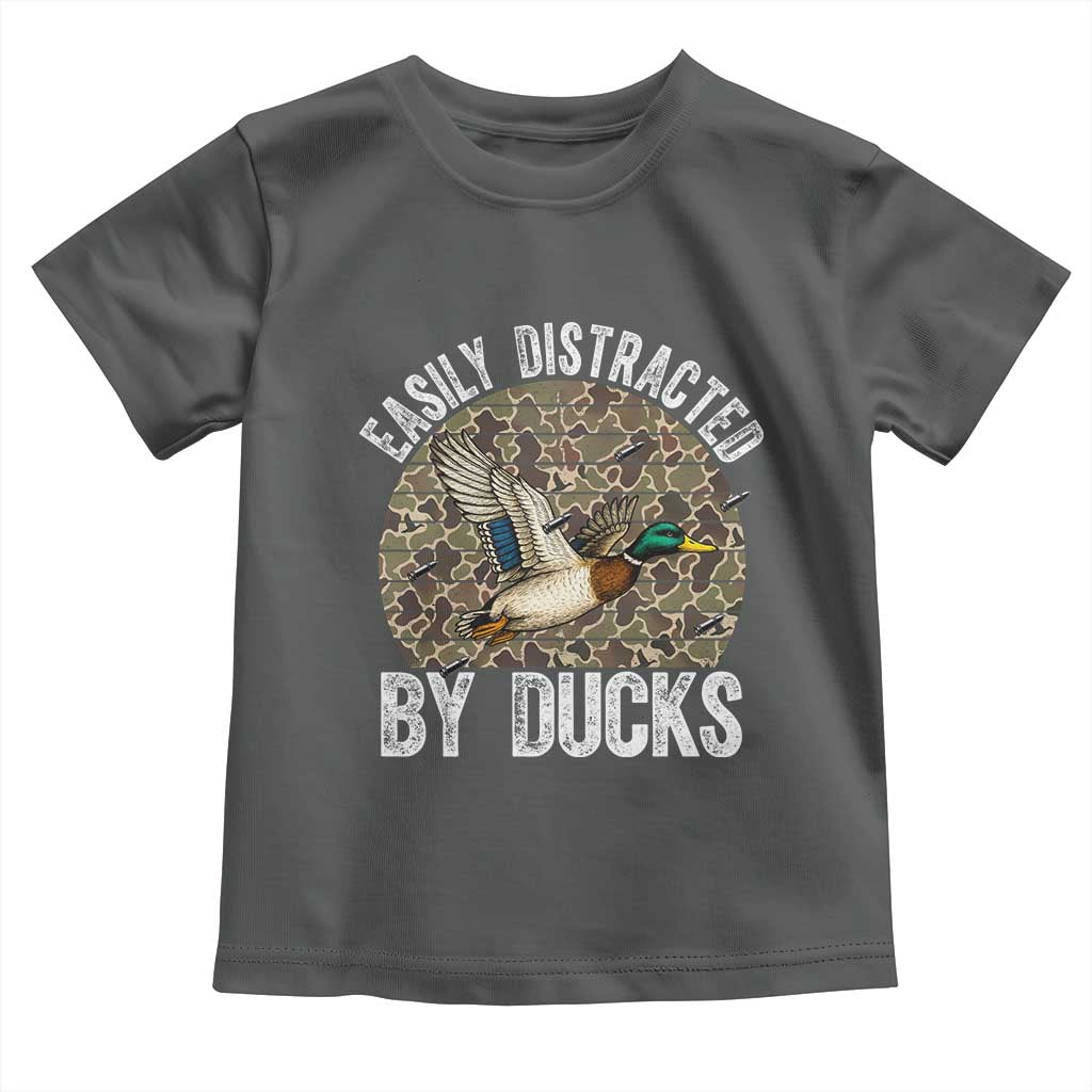 Duck Hunting Gift Toddler T Shirt Easily Distracted By Ducks TS12 Dark Heather Print Your Wear