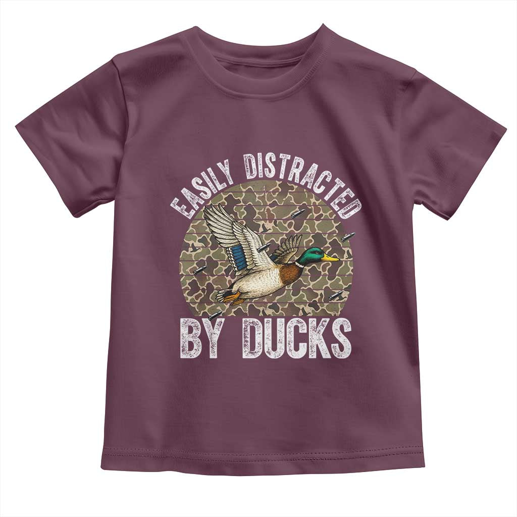 Duck Hunting Gift Toddler T Shirt Easily Distracted By Ducks TS12 Maroon Print Your Wear