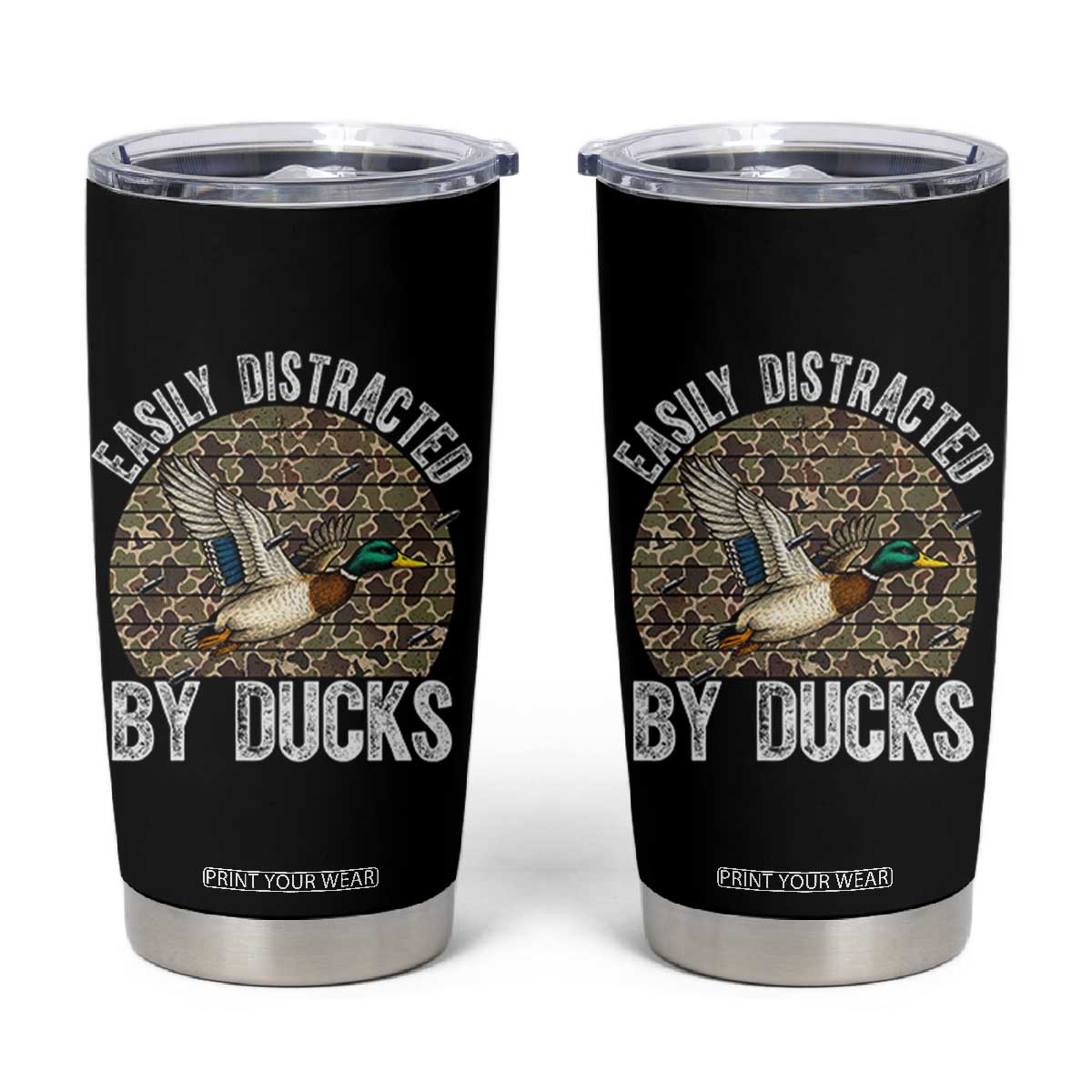 Duck Hunting Gift Tumbler Cup Easily Distracted By Ducks TS12 Black Print Your Wear