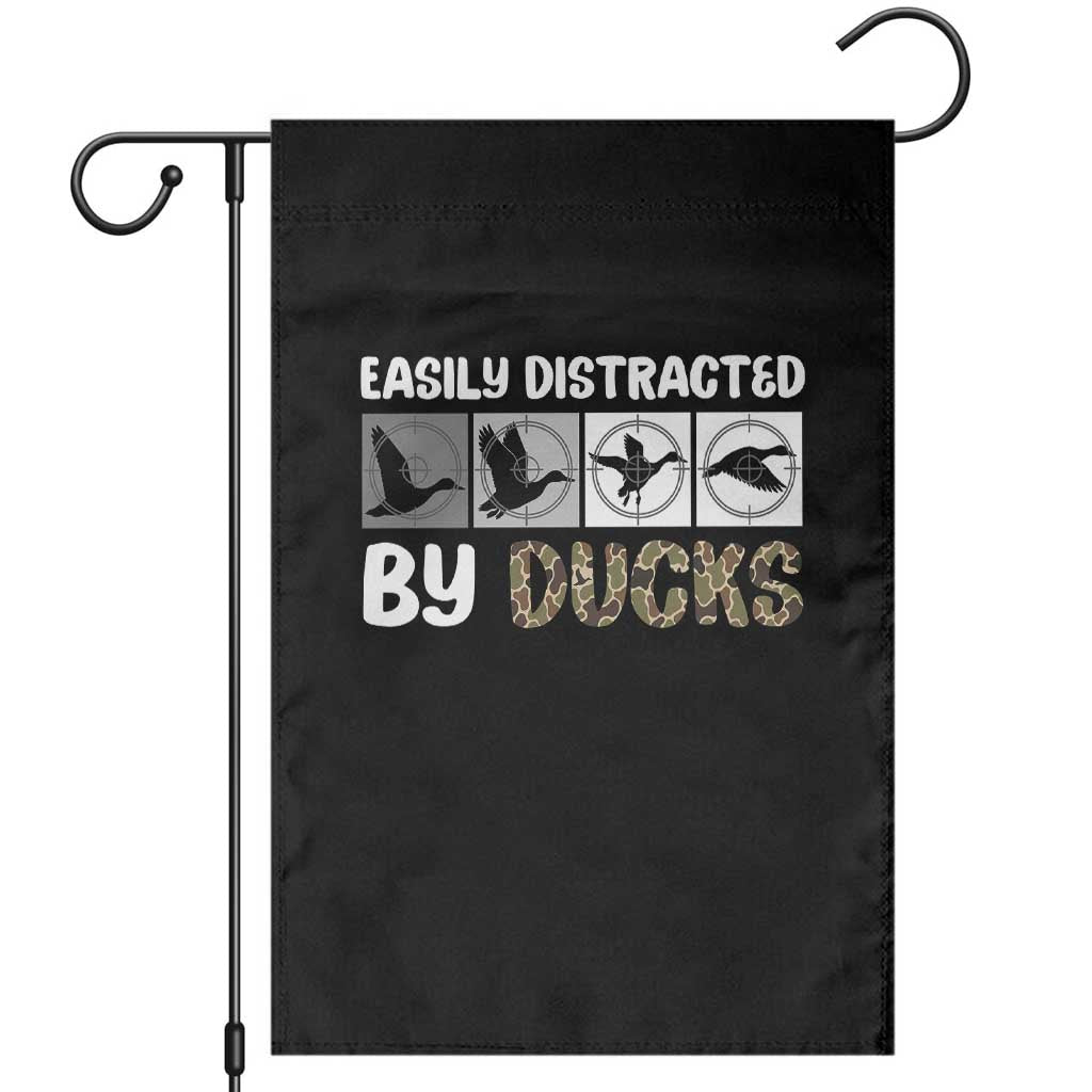 Funny Hunting Gift Garden Flag Easily Distracted By Ducks Outdoor Lover TS12 Black Print Your Wear
