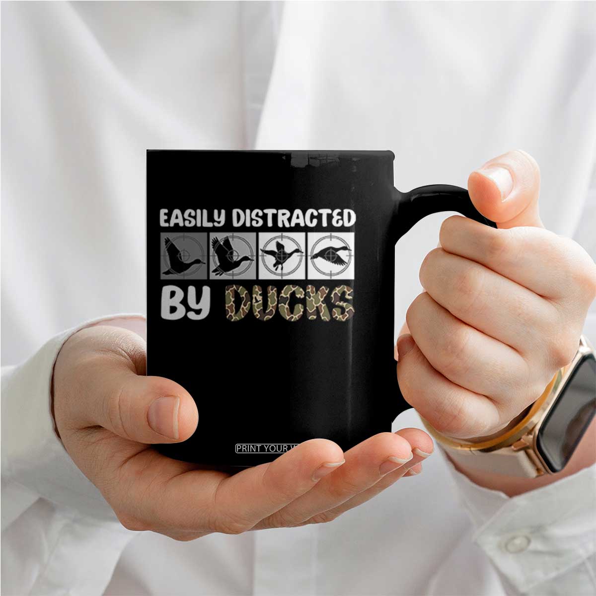 Funny Hunting Gift Coffee Mug Easily Distracted By Ducks Outdoor Lover TS12 Print Your Wear