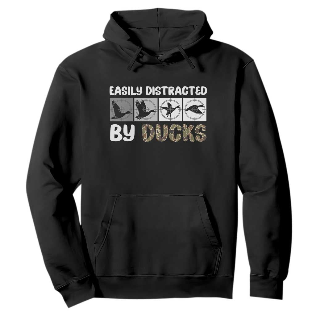 Funny Hunting Gift Hoodie Easily Distracted By Ducks Outdoor Lover TS12 Black Print Your Wear