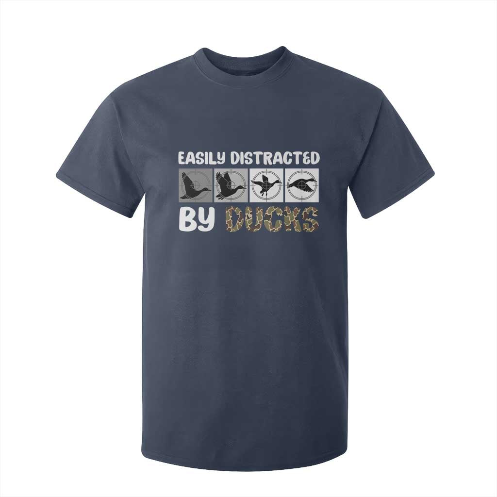 Funny Hunting Gift T Shirt For Kid Easily Distracted By Ducks Outdoor Lover TS12 Navy Print Your Wear