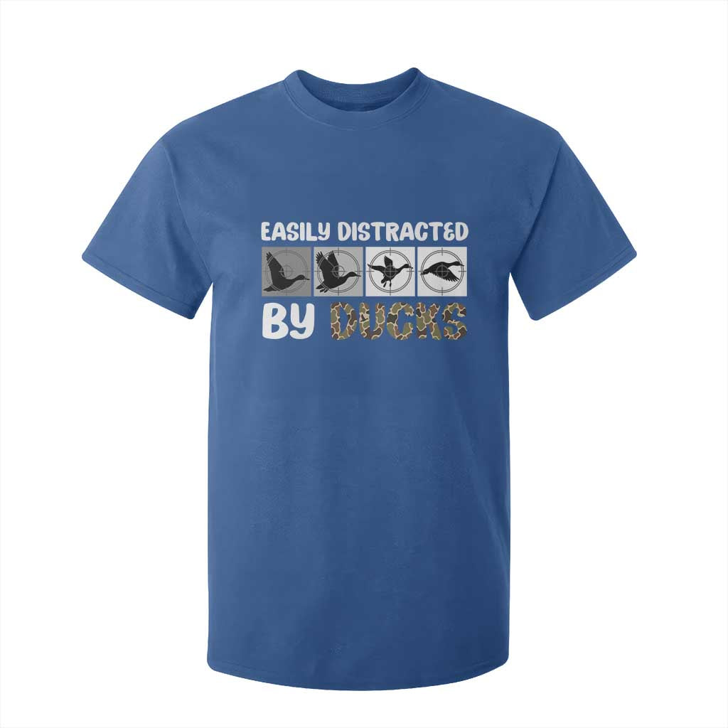 Funny Hunting Gift T Shirt For Kid Easily Distracted By Ducks Outdoor Lover TS12 Royal Blue Print Your Wear