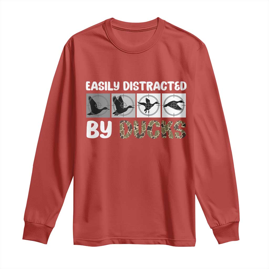 Funny Hunting Gift Long Sleeve Shirt Easily Distracted By Ducks Outdoor Lover TS12 Red Print Your Wear