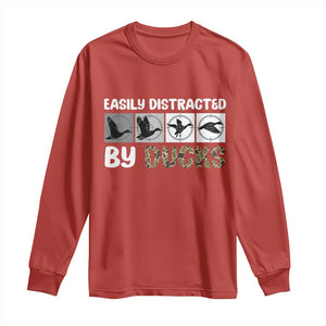 Funny Hunting Gift Long Sleeve Shirt Easily Distracted By Ducks Outdoor Lover TS12 Red Print Your Wear