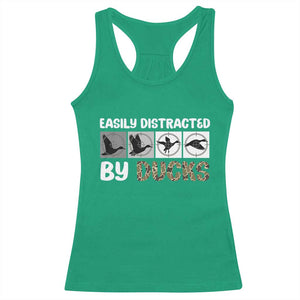 Funny Hunting Gift Racerback Tank Top Easily Distracted By Ducks Outdoor Lover TS12 Irish Green Print Your Wear