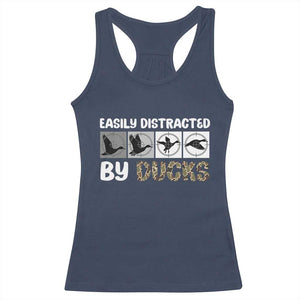 Funny Hunting Gift Racerback Tank Top Easily Distracted By Ducks Outdoor Lover TS12 Navy Print Your Wear
