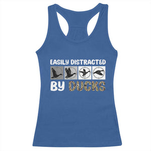 Funny Hunting Gift Racerback Tank Top Easily Distracted By Ducks Outdoor Lover TS12 Royal Blue Print Your Wear