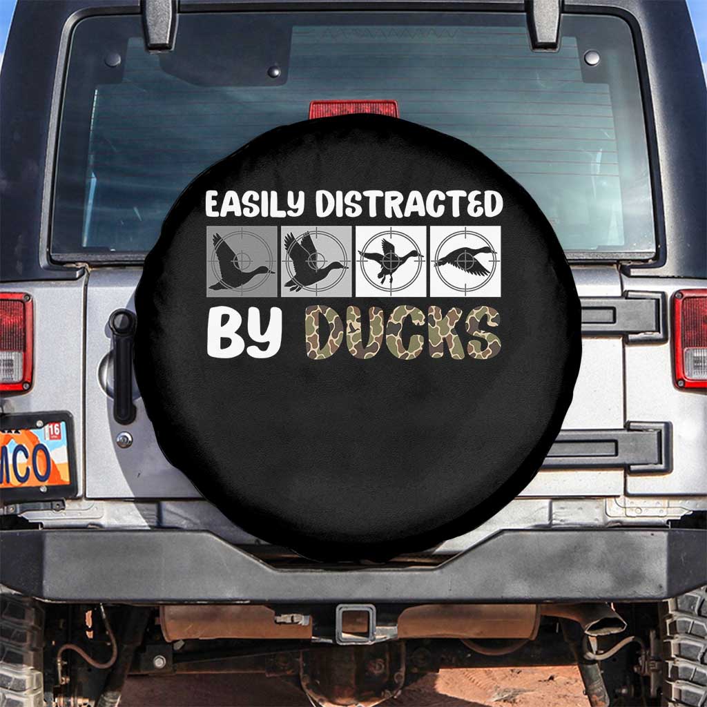Funny Hunting Gift Spare Tire Cover Easily Distracted By Ducks Outdoor Lover TS12 No hole Black Print Your Wear
