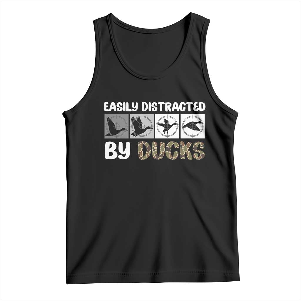 Funny Hunting Gift Tank Top Easily Distracted By Ducks Outdoor Lover TS12 Black Print Your Wear