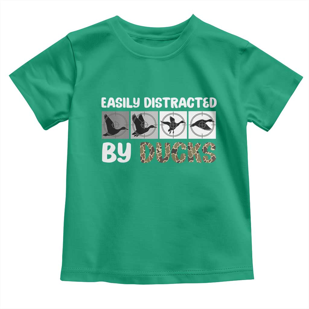 Funny Hunting Gift Toddler T Shirt Easily Distracted By Ducks Outdoor Lover TS12 Irish Green Print Your Wear