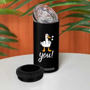 Funny Sarcastic Duck You 4 in 1 Can Cooler Tumbler Farm Animal Gift TS12 Print Your Wear