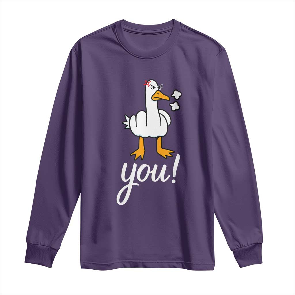 Funny Sarcastic Duck You Long Sleeve Shirt Farm Animal Gift TS12 Purple Print Your Wear