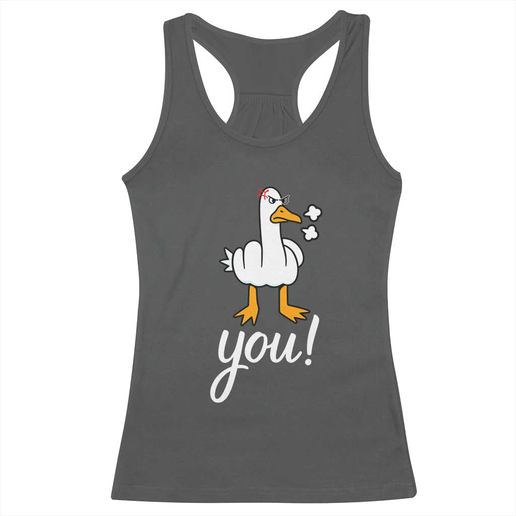 Funny Sarcastic Duck You Racerback Tank Top Farm Animal Gift TS12 Dark Heather Print Your Wear