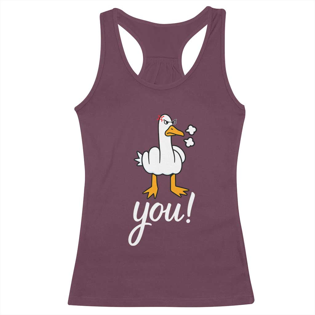 Funny Sarcastic Duck You Racerback Tank Top Farm Animal Gift TS12 Maroon Print Your Wear