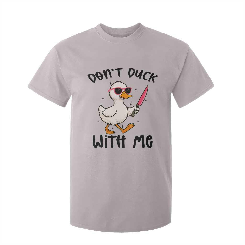 Do Not Duck With Me T Shirt For Kid Funny Duck Gift TS12 Ice Gray Print Your Wear