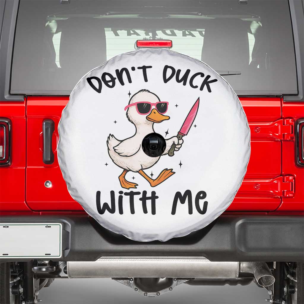 Do Not Duck With Me Spare Tire Cover Funny Duck Gift TS12 White Print Your Wear