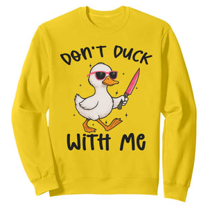 Do Not Duck With Me Sweatshirt Funny Duck Gift TS12 Daisy Print Your Wear