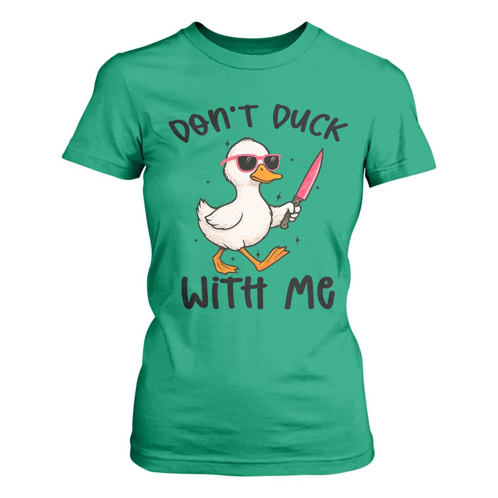 Do Not Duck With Me T Shirt For Women Funny Duck Gift TS12 Irish Green Print Your Wear