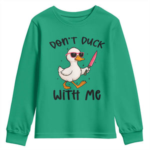 Do Not Duck With Me Youth Sweatshirt Funny Duck Gift TS12 Irish Green Print Your Wear