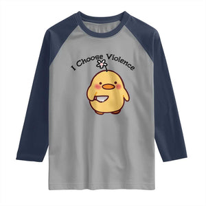 I Choose Violence Raglan Shirt Funny Duck With Knife Gift TS12 Sport Gray Navy Print Your Wear