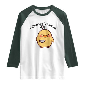I Choose Violence Raglan Shirt Funny Duck With Knife Gift TS12 White Dark Forest Green Print Your Wear