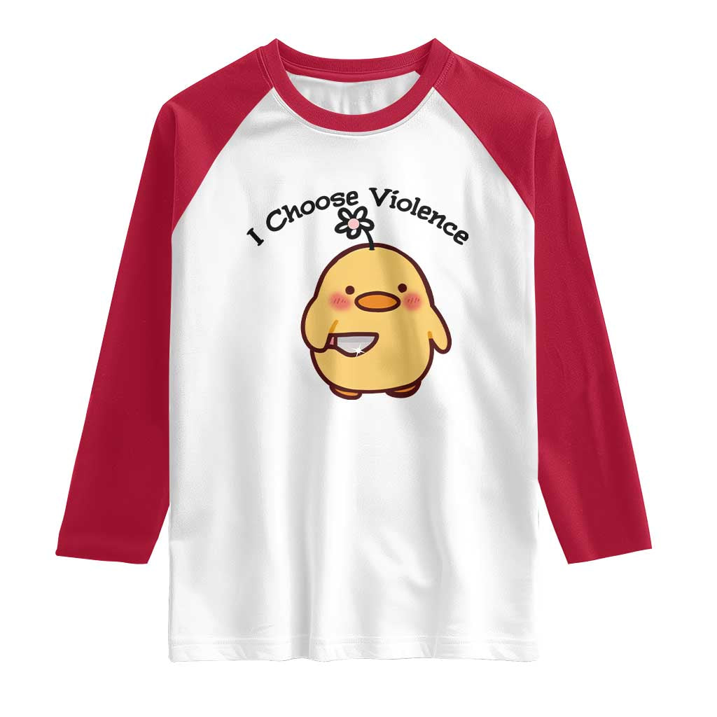 I Choose Violence Raglan Shirt Funny Duck With Knife Gift TS12 White Red Print Your Wear