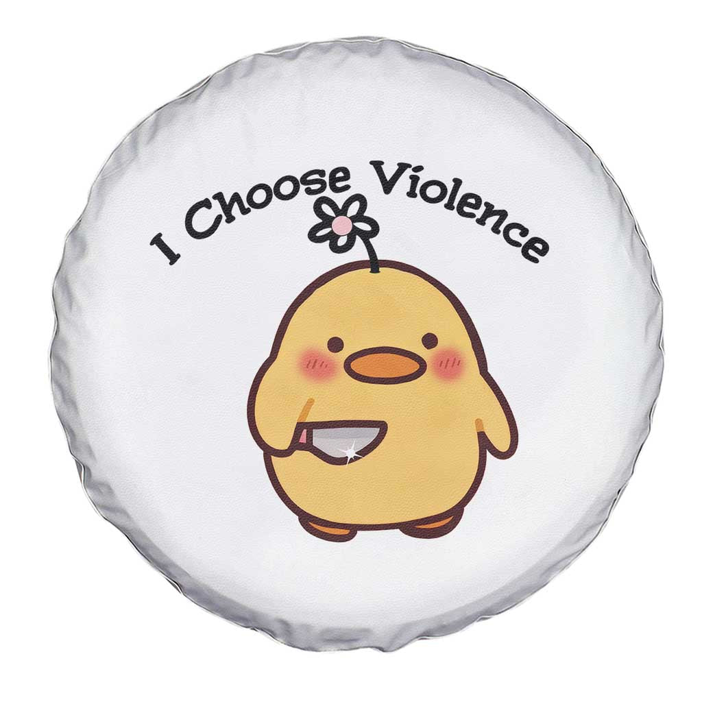 I Choose Violence Spare Tire Cover Funny Duck With Knife Gift TS12 Print Your Wear