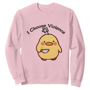 I Choose Violence Sweatshirt Funny Duck With Knife Gift TS12 Light Pink Print Your Wear