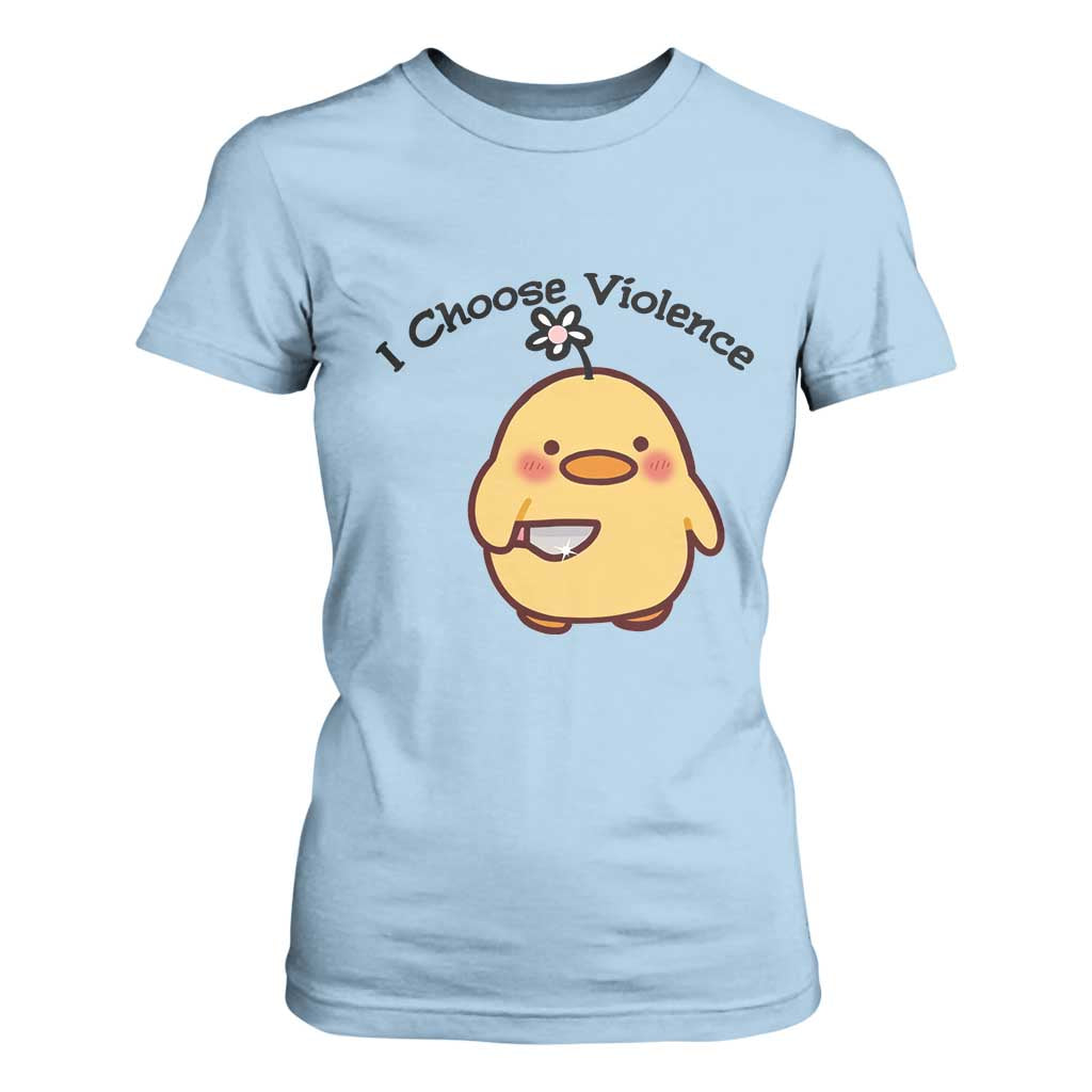 I Choose Violence T Shirt For Women Funny Duck With Knife Gift TS12 Light Blue Print Your Wear
