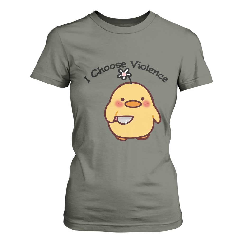 I Choose Violence T Shirt For Women Funny Duck With Knife Gift TS12 Military Green Print Your Wear