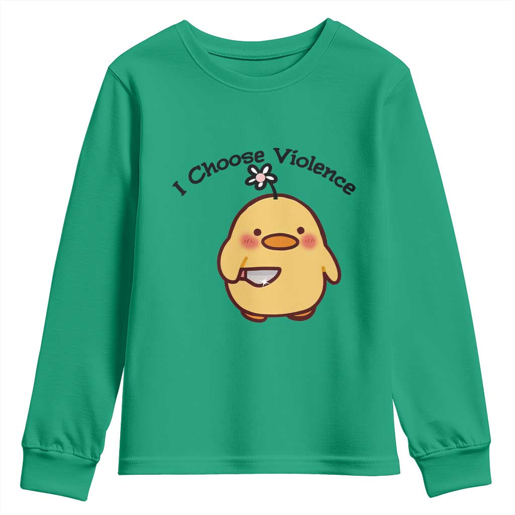 I Choose Violence Youth Sweatshirt Funny Duck With Knife Gift TS12 Irish Green Print Your Wear