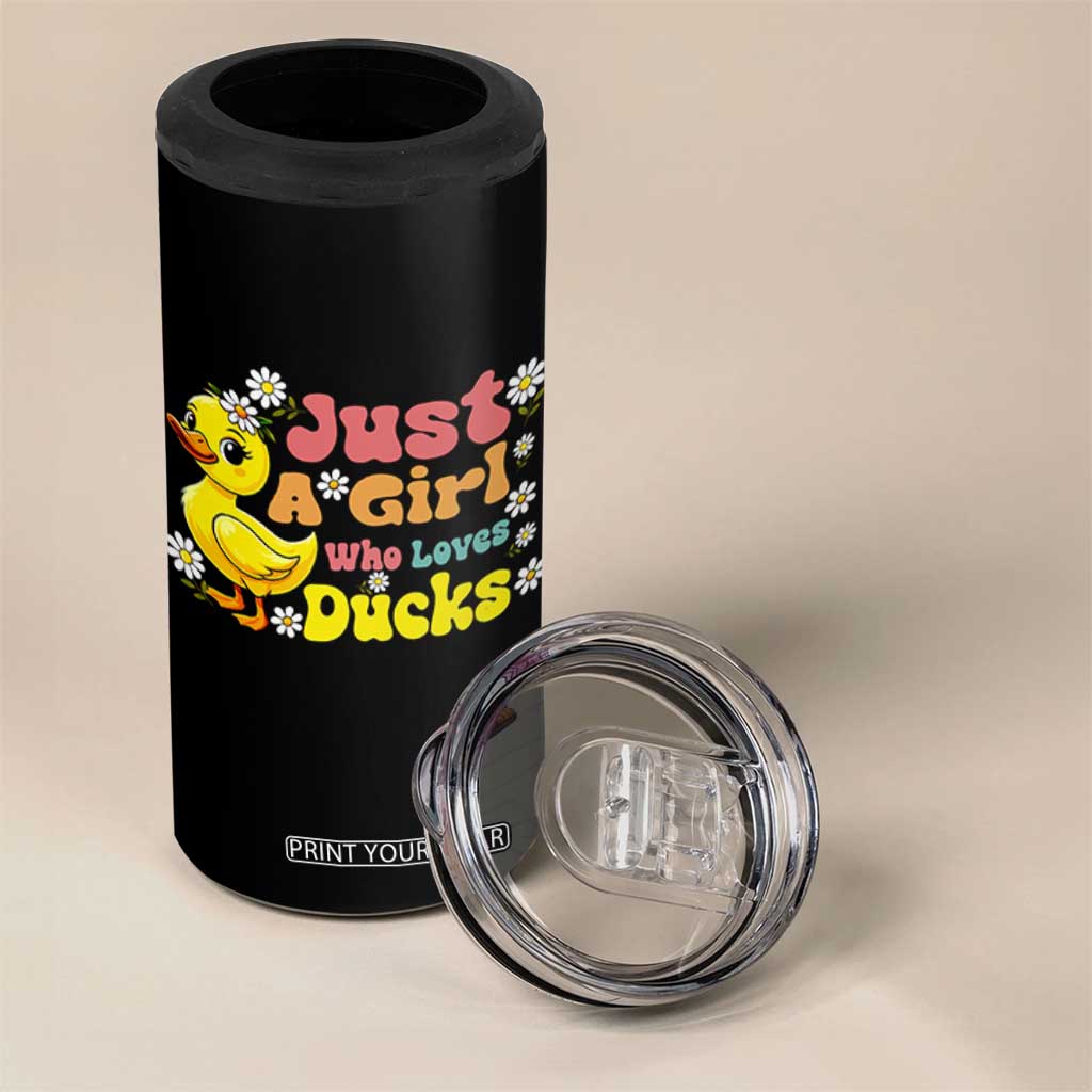 Duck Lover Gift 4 in 1 Can Cooler Tumbler Just A Girl Who Loves Ducks TS12 Print Your Wear