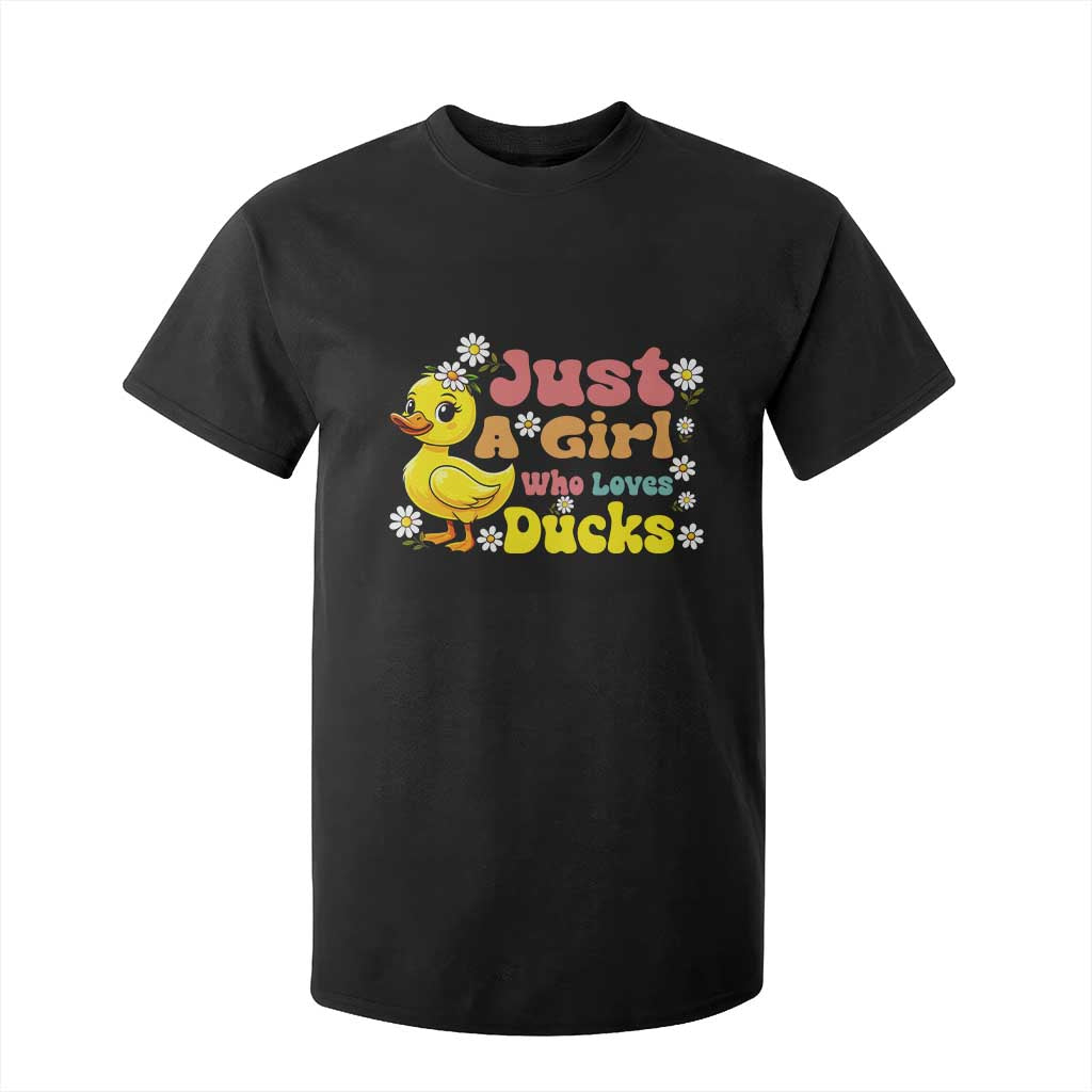 Duck Lover Gift T Shirt For Kid Just A Girl Who Loves Ducks TS12 Black Print Your Wear