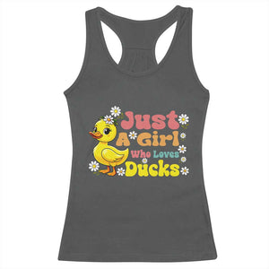 Duck Lover Gift Racerback Tank Top Just A Girl Who Loves Ducks TS12 Dark Heather Print Your Wear