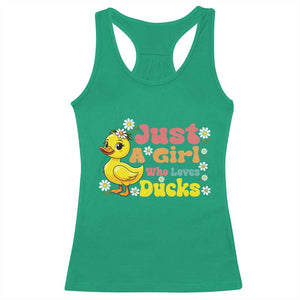 Duck Lover Gift Racerback Tank Top Just A Girl Who Loves Ducks TS12 Irish Green Print Your Wear