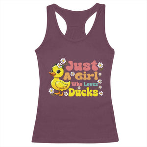 Duck Lover Gift Racerback Tank Top Just A Girl Who Loves Ducks TS12 Maroon Print Your Wear