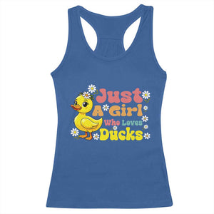 Duck Lover Gift Racerback Tank Top Just A Girl Who Loves Ducks TS12 Royal Blue Print Your Wear