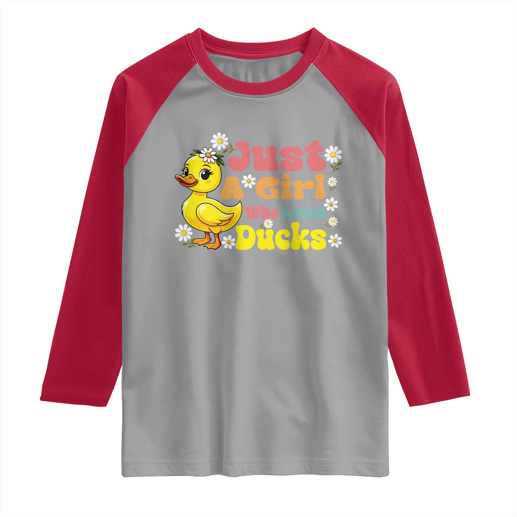 Duck Lover Gift Raglan Shirt Just A Girl Who Loves Ducks TS12 Sport Gray Red Print Your Wear